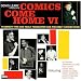Comics Come Home VI