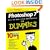 Photoshop 7 All-in-One Desk Reference for Dummies