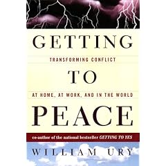 Getting to Peace: Transforming Conflict at Home, at Work, and in the World