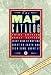 The Map Catalog: Every Kind of Map and Chart on Earth and Even Some Above It