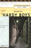 No Way Out (The Hardy Boys #187)