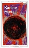 Ph�dre (Inclus dossier dramaturgique)