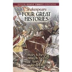Four Great Histories: Henry IV Part I, Henry IV Part II, Henry V, and Richard III (Dover Giant Thrift Editions) (Taschenbuch)