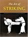 The Art of Striking: Principles & Techniques by Marc Tedeschi ISBN 0834804956