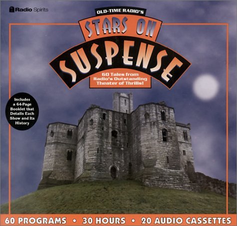 Stars On Suspense - 60 Tales from Radio's Outstanding Theater of Thrills - Audio Cassette