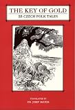 The Key of Gold: 23 Czech Folk Tales