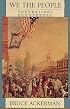 We the People, Volume 1, Foundations