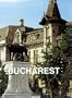 Bucarest (Great Cities)