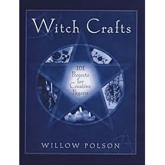 Witch Crafts: 101 Projects for Creative Pagans
