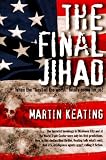 The Final Jihad: When the "Best of the Worst" Finally Come for Us