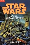 Star Wars. X- Wing 7 - Kommando Han Solo.