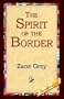 The Spirit Of The Border