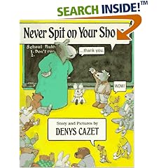 Never Spit On Your Shoes (Orchard Paperbacks)