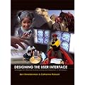 Designing the User Interface: Strategies for Effective Human-Computer Interaction