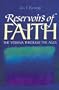 Reservoirs of Faith: The Yeshiva Through The Ages
