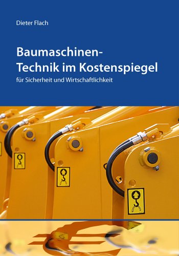 Baumaschinen-Technik im Kostenspiegel