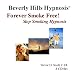 Forever Smoke Free!  Stop Smoking Hypnosis (3 CD Set)