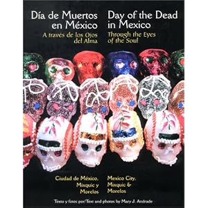 Click to buy El Dia de los Muertos: Day Of The Dead Through The Eyes Of The Soul: Mexico City <b>Paperback</b> from Amazon!