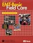 EMT-Basic Field Care: A Case-Based Approach Workbook, 1e