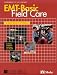 The Emt-Basic Field Care: A Case-Based Approach