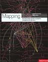 Mapping: An Illustrated Guide to Graphic Navigational Systems