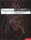 Mapping: An Illustrated Guide to Graphic Navigational Systems