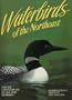 Waterbirds of the Northeast: Washington, D.C. Through New England