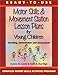 Ready to Use Motor Skills & Movement Station Lesson Plans for Young Children