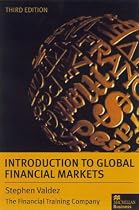 An Introduction to Global Financial Markets (Macmillan business)