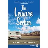 The Leisure Seeker LP: A Novel