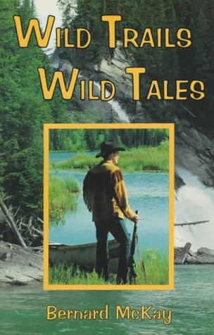 Wild Trails Wild Tales