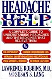Headache Help: A Complete Guide to Understanding Headaches and the Medicines That Relieve Them 515FHNMR63L. SL160 Headache Help: A Complete Guide to Understanding Headaches and the Medicines That Relieve Them