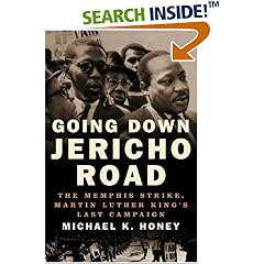 Going Down Jericho Road: The Memphis Strike, Martin Luther King's Last Campaign
