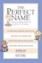 The Perfect Name: A Step-by-Step Guide to Naming Your Baby