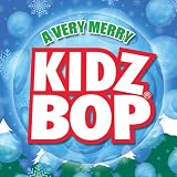 Kidz Bop Kids: A Very Merry Kidz Bop