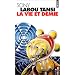 Vie et demie (la)