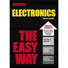 Electronics the Easy Way (Barron's Easy Way) (Barron's E-Z)