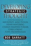 Developing strategic thought : rediscovering the art of direction-giving