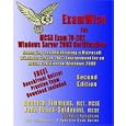 ExamWise For MCP MCSE Exam 70-292 Windows Server 2003 Certification: Managing and...