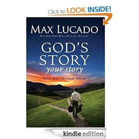 God's Story, Your Story: When His Becomes Yours (Story, The)