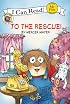 Little Critter: To the Rescue! (My First I Can Read)
