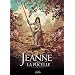 Jeanne la pucelle, Tome 1 : Entre les b�tes et les anges