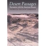 Desert Passages: Encounters with the American Deserts