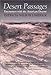 Books : Desert Passages: Encounters with the American Deserts