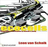 Ecocells: Landscapes and Masterplans by Hamzah & Yeang