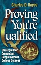 Proving You're Qualified: Strategies for Competent People Without College Degrees