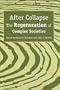 After Collapse: The Regeneration of Complex Societies