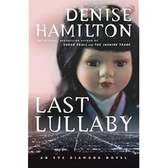 Last Lullaby: An Eve Diamond Novel (Eve Diamond Novels)