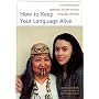How to Keep Your Language Alive: A Commonsense Approach to One-On-One Language Learning
