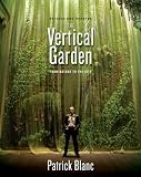 The Vertical Garden: From Nature to the City